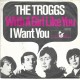 TROGGS - With a girl like you